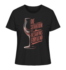 Die Situation ist Besäufnis erregend - Ladies Organic Shirt - Lady-Shirts (Black, XS, ) - GruemArt