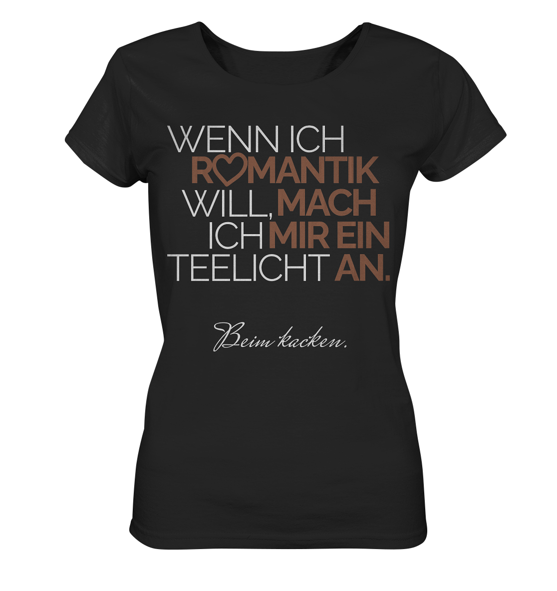 WENN ICH ROMANTIK WILL - LADY SHIRT - GruemArt