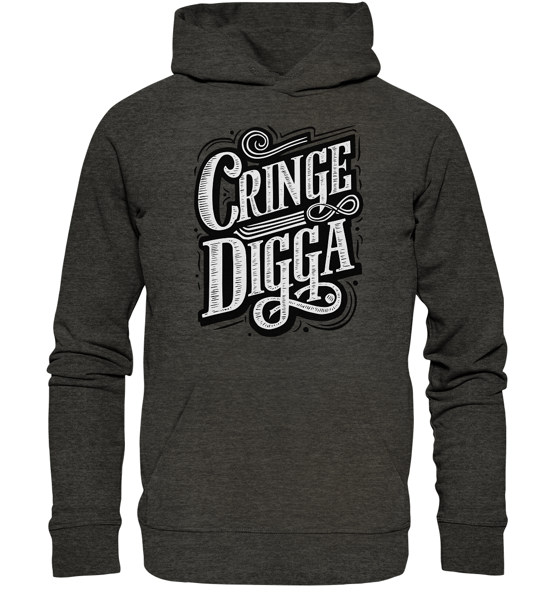 Cringe Digga  - Organic Hoodie