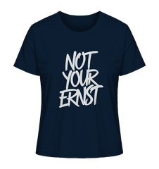 NOT YOUR ERNST - Ladies Organic Shirt - Lady-Shirts (French Navy, XS, ) - GruemArt