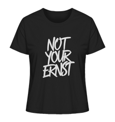 NOT YOUR ERNST - Ladies Organic Shirt - Lady-Shirts (Black, XS, ) - GruemArt