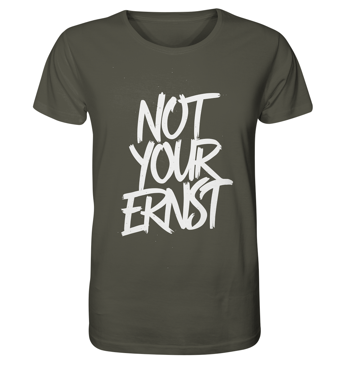 NOT YOUR ERNST - Organic Shirt - Unisex-Shirts (Khaki, XS, ) - GruemArt