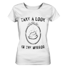 TAKE A LOOK IN THE MIRROR - Lady Shirt - Lady Shirt (White, S, ) - GruemArt